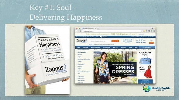 Step 1: Soul – Delivering Happiness