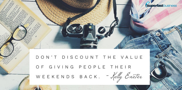 Kelly Exeter says don’t discount the value of simply giving people their weekends back.