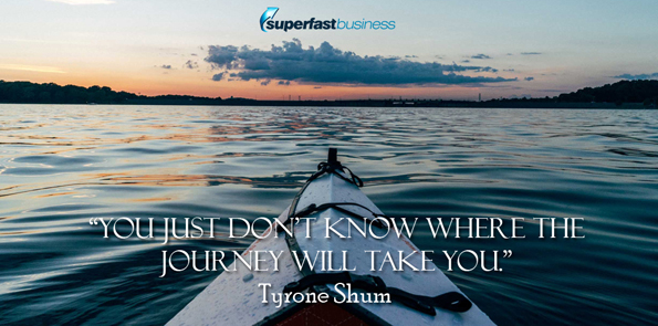 Tyrone Shum says you just don’t know where the journey will take you.