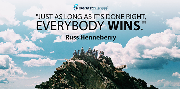 Russ Henneberry says just as long as it's done right, everybody wins.