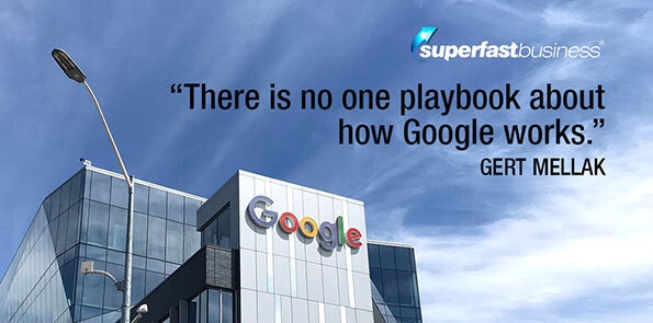 Gert Mellak says there is no one playbook about how Google works.