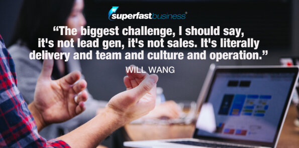 Will Wang says the biggest challenge in freelancing is delivery and team and culture and operation.